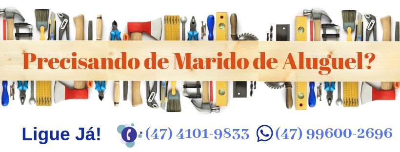 Precisando de Marido de Aluguel? | Fazemos Orçamento Gratuito | Central Joinville
