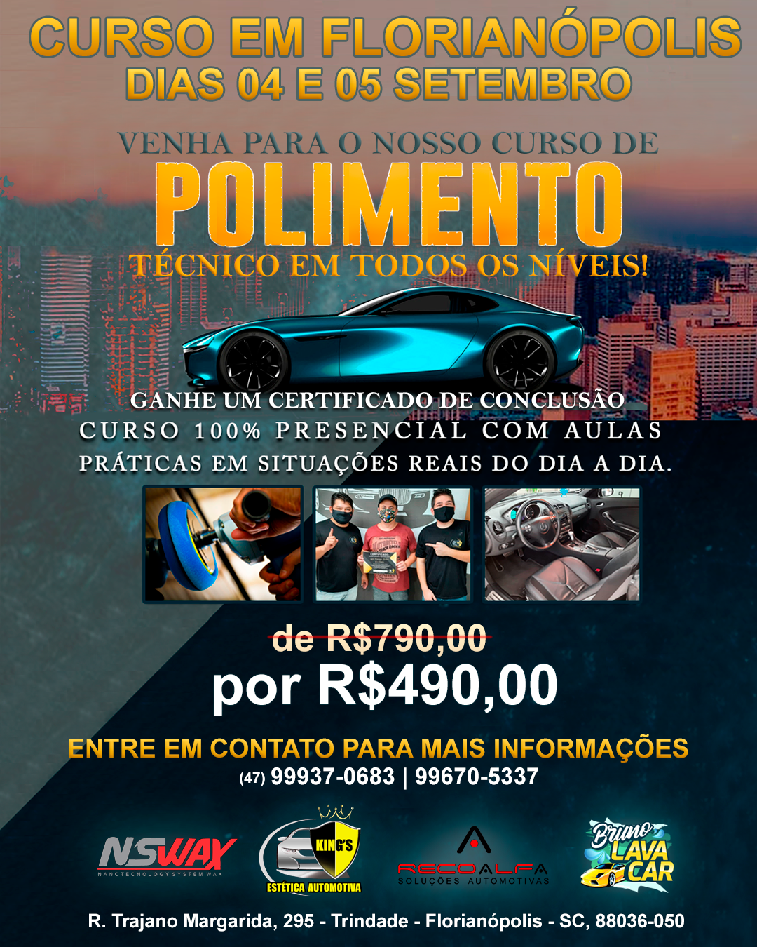 Curso em Florianópolis dias 04 e 05 Setembro com a King's Estética Automotiva | Polimento | Atendimento Especializado Curso em Florianópolis dias 04 e 05 Setembro com a King's Estética Automotiva | Polimento | Atendimento Especializado